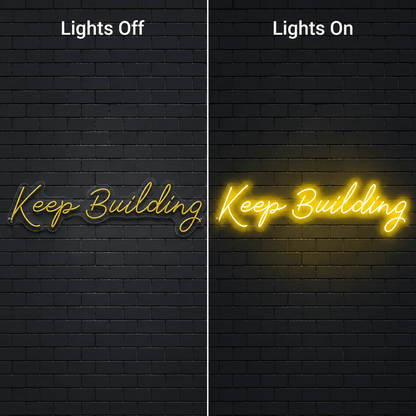 Keep Building Wall Decor LED Neon Sign - Shineneon