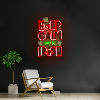 Keep Calm And Be Irish St Patrick Day Led Signs Wall Art