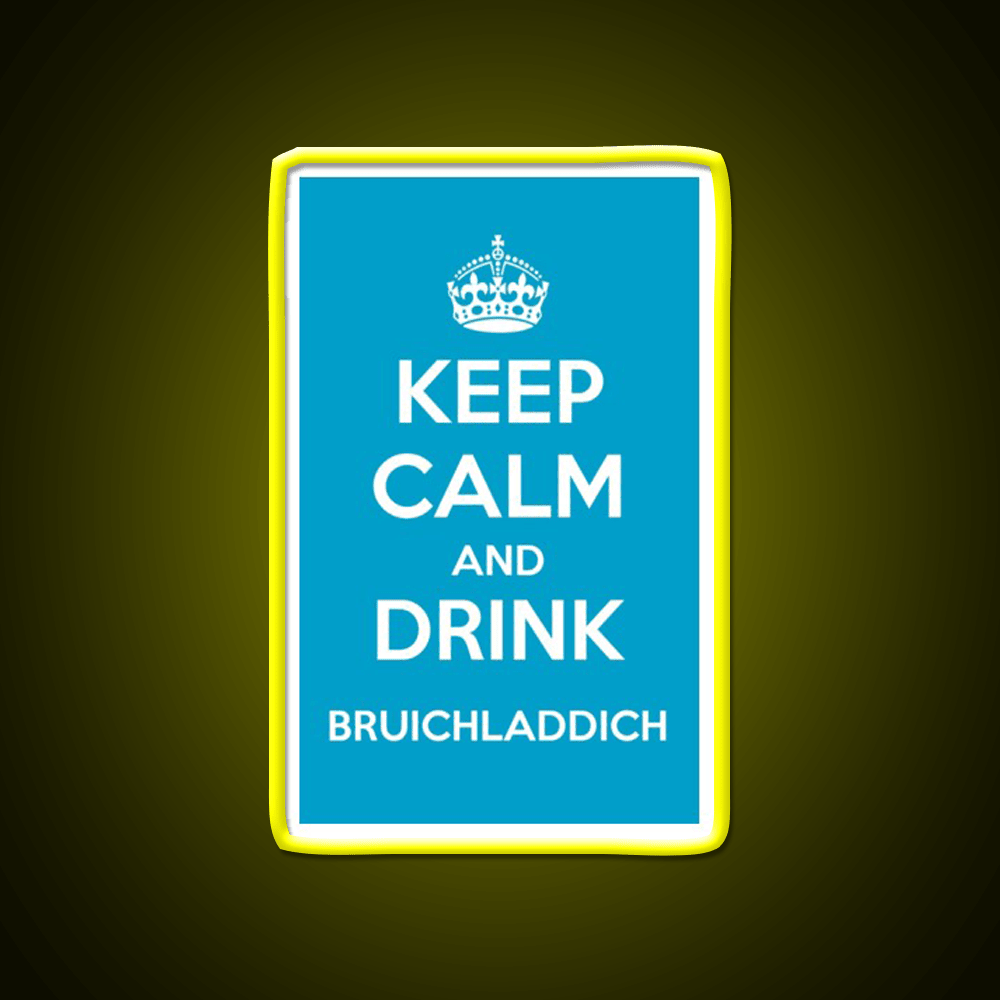 Keep Calm And Drink Bruichladdich Car Whiskey Drink Bar Led Neon Sign Rgb Color - Shineneon