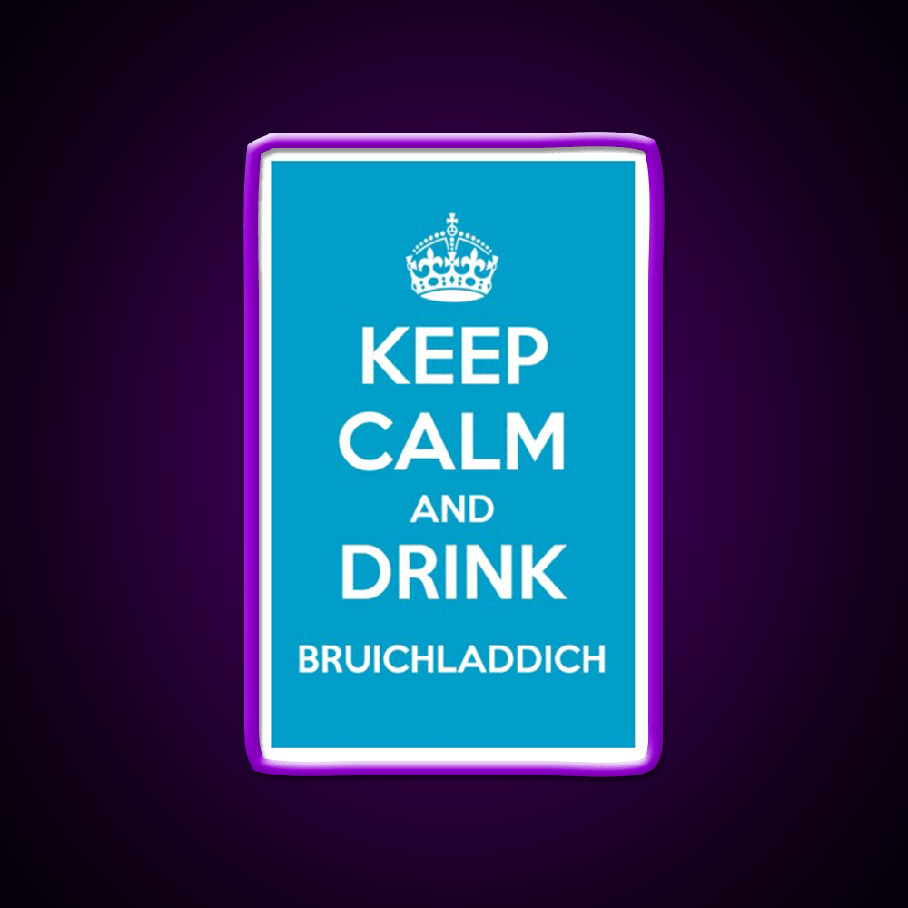 Keep Calm And Drink Bruichladdich Car Whiskey Drink Bar Led Neon Sign Rgb Color - Shineneon
