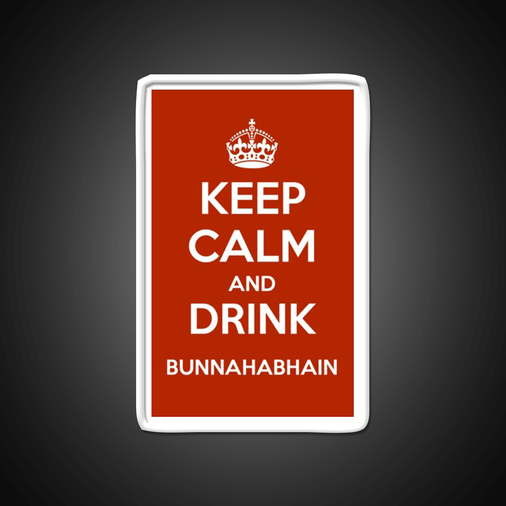 Keep Calm And Drink Bunnahabhain Whiskey Drink Bar Led Neon Sign Rgb Color - Shineneon
