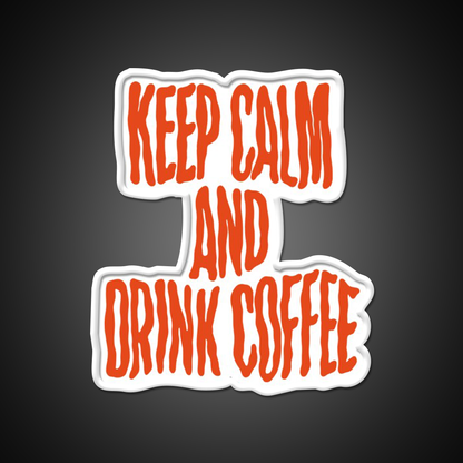 Keep Calm And Drink Coffee Cafe Led Neon Sign Espresso Bar Art Rgb Color
