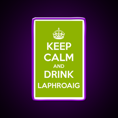 Keep Calm And Drink Laphroaig Islay Whisky Drink Bar Led Neon Sign Rgb Color