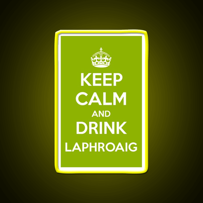 Keep Calm And Drink Laphroaig Islay Whisky Drink Bar Led Neon Sign Rgb Color - Shineneon