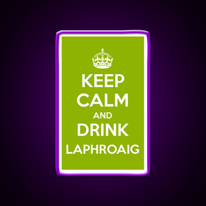 Keep Calm And Drink Laphroaig Islay Whisky Drink Bar Led Neon Sign Rgb Color - Shineneon
