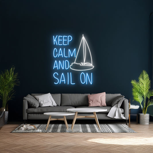 Keep Calm And Sail On Neon Sign