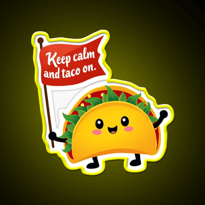 Keep Calm And Taco On Fun Foodie Taco Led Neon Sign Rgb Color - Shineneon