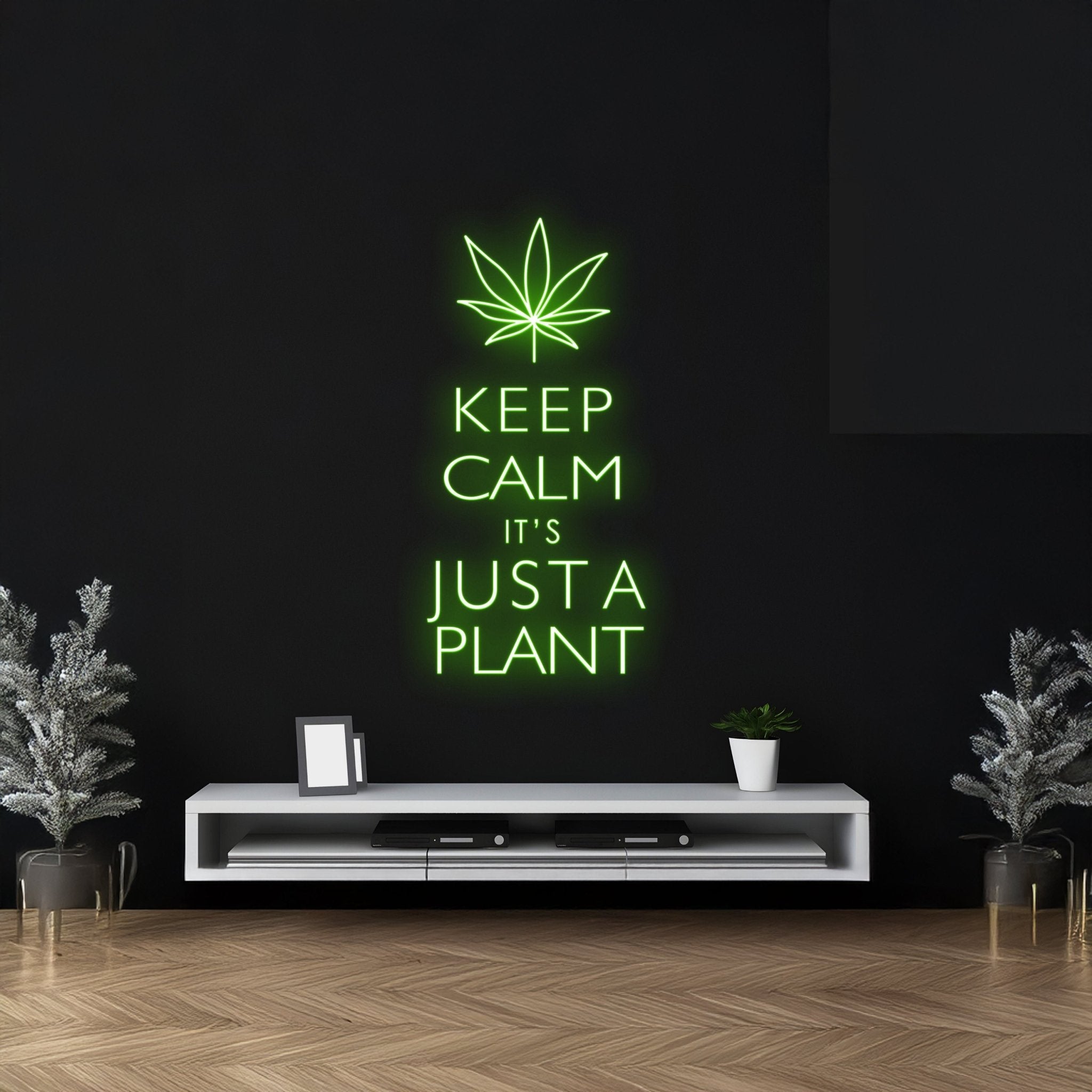 Keep Calm Its Just A Plant Neon Light Store Shop Light - Shineneon