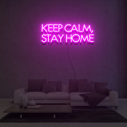 Keep Calm Stay Home Led Neon Sign Light For Home Party | Shineneon