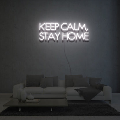 Keep Calm Stay Home Led Neon Sign Light For Home Party | Shineneon