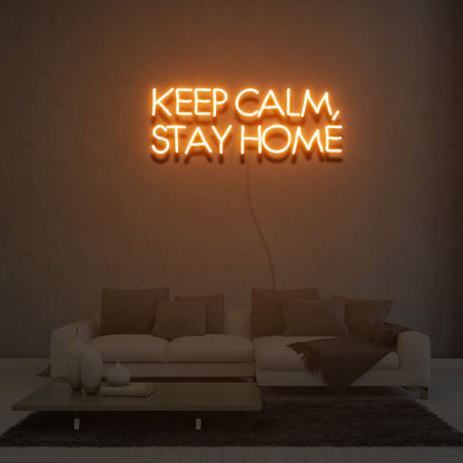 Keep Calm Stay Home Led Neon Sign Light For Home Party | Shineneon