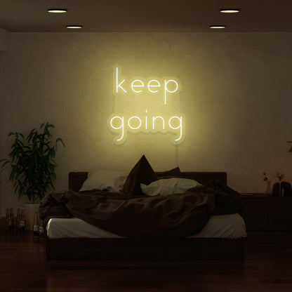 Keep Going Led Neon Sign | Shineneon