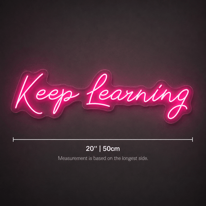Keep Learning Wall Decor LED Neon Sign - Shineneon
