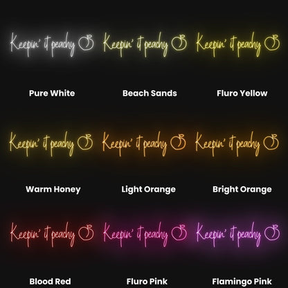 Keepin It Peachy Led Neon Sign | Shineneon