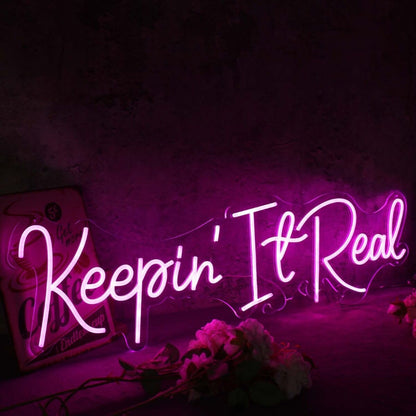 Keepin It Real Pink Led Neon Sign - Shineneon