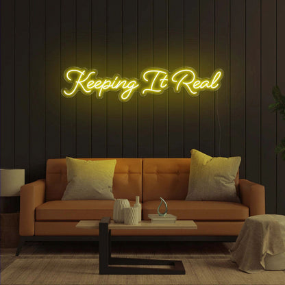 Keeping It Real Led Neon Sign | Shineneon