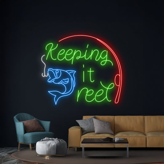 Keeping It Reel Neon Led Sign