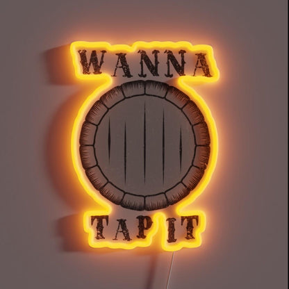 Keg Wanna Tap It Rgb Led Neon Sign - Custom LED neon sign front view