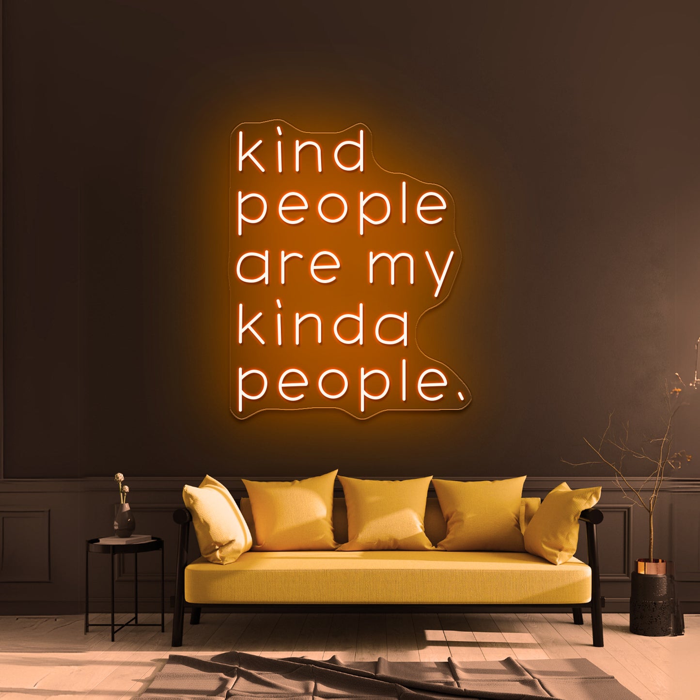 Kind People Are My Kinda People Artwork Neon Signs For Sale