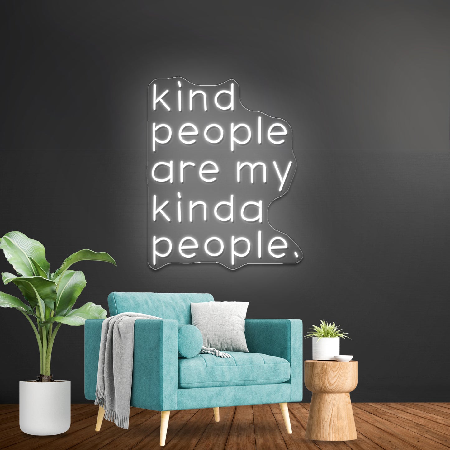 Kind People Are My Kinda People Artwork Neon Signs For Sale