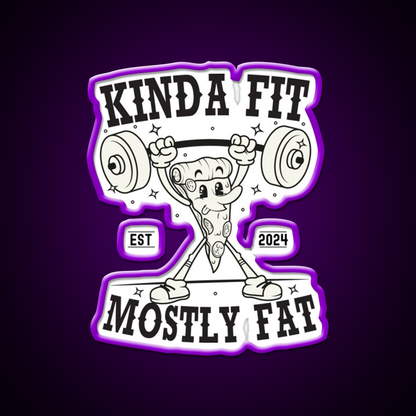 Kinda Fit Mostly Fat Gym Fitness Led Neon Sign Rgb Color