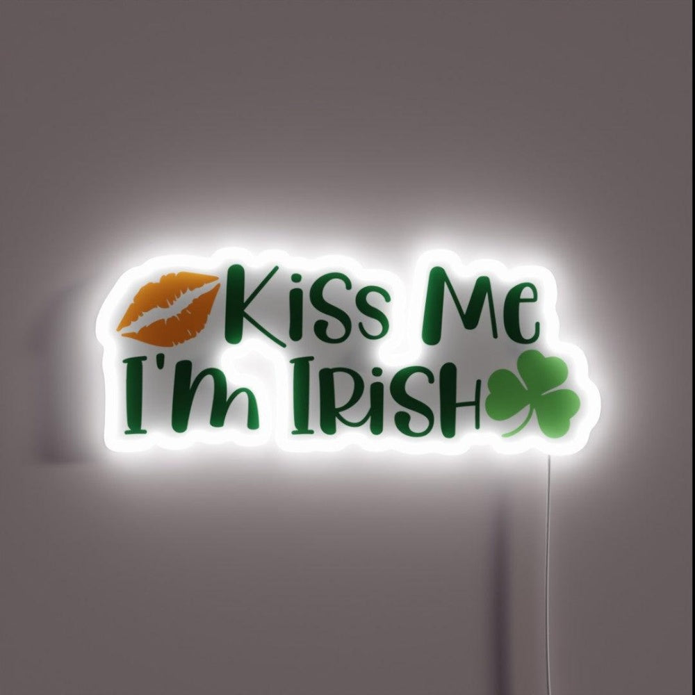 Kiss Me I M Irish Lips Happy St Patricks Day Irish Holiday Lucky Clover Rgb Led Neon Sign - Custom LED neon sign front view
