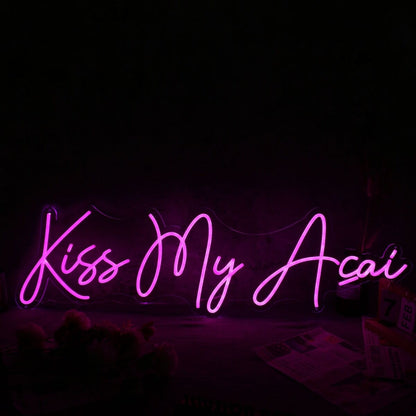 Kiss My Acai Pink Led Neon Sign | Shineneon