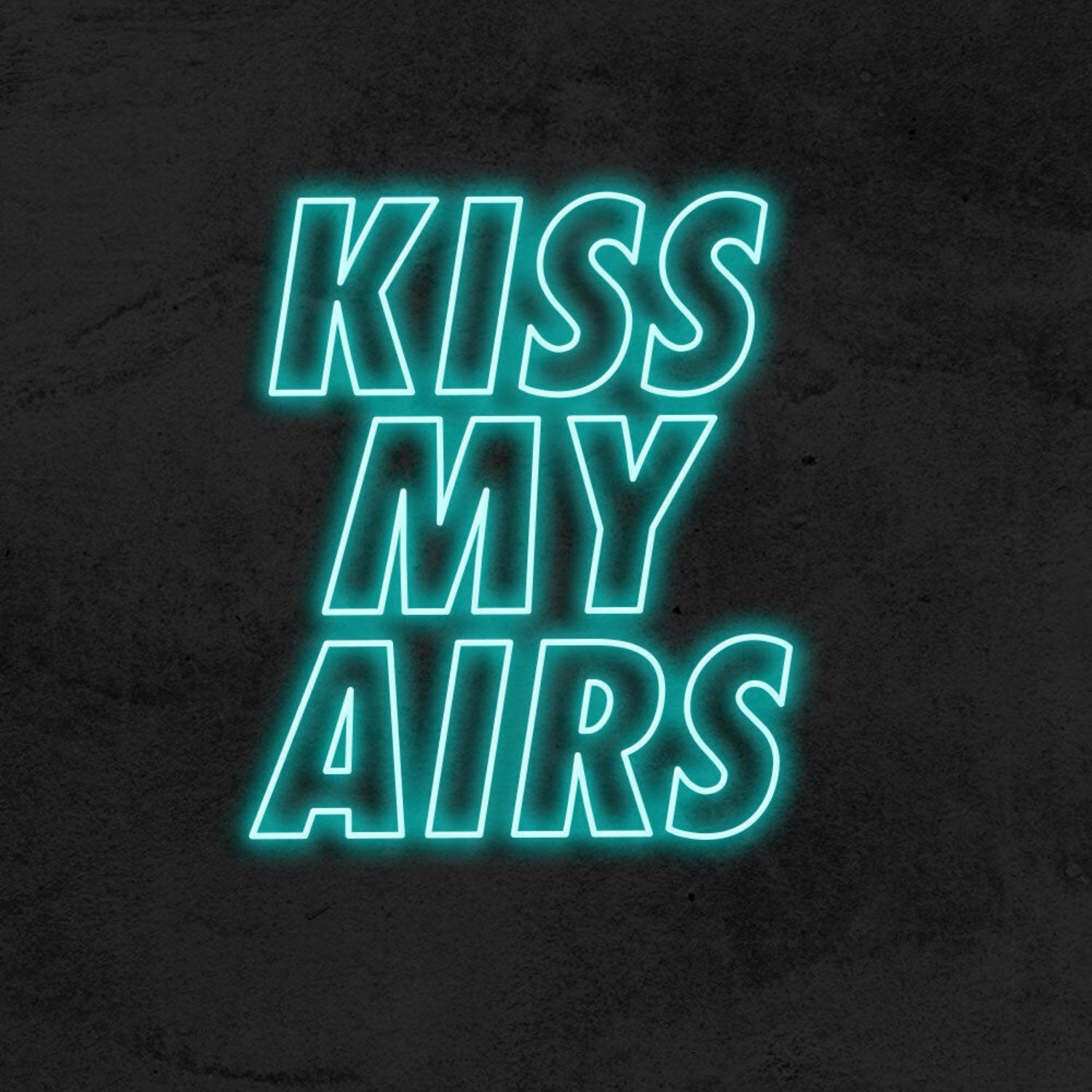 Kiss My Airs Led Neon Sign | Shineneon
