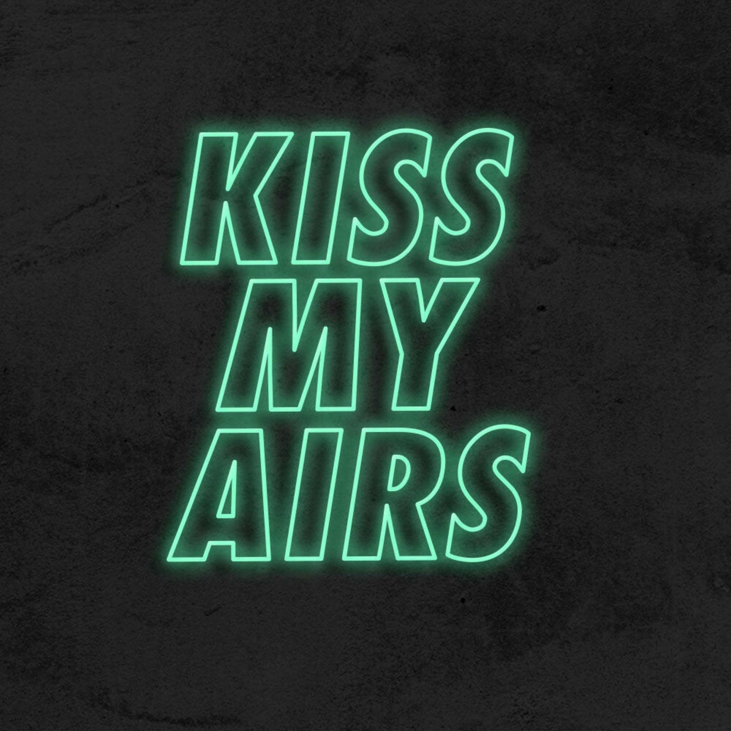 Kiss My Airs Led Neon Sign | Shineneon