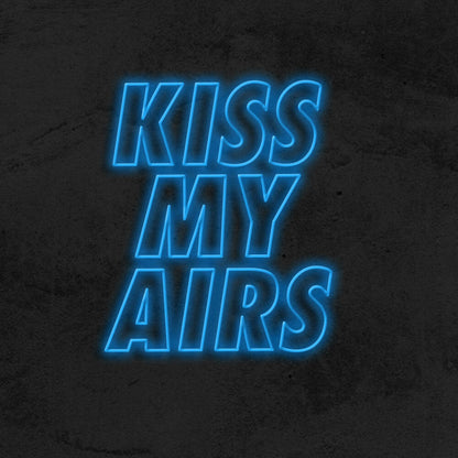Kiss My Airs Led Neon Sign | Shineneon