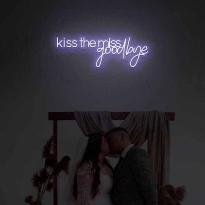 Kiss The Miss Goodbye Led Neon Sign | Shineneon