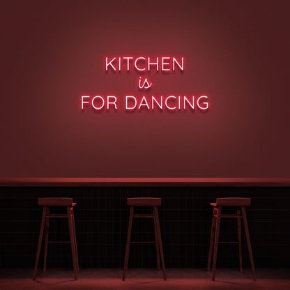 Kitchen Is Fdancing Led Neon Sign | Shineneon