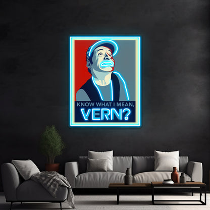 Know What I Mean Vern Artwork Neon Signs For Sale - Size and dimension reference