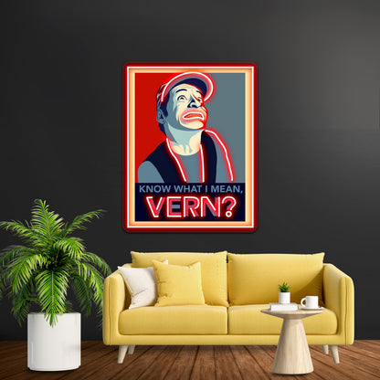 Know What I Mean Vern Artwork Neon Signs For Sale - Custom LED neon sign front view