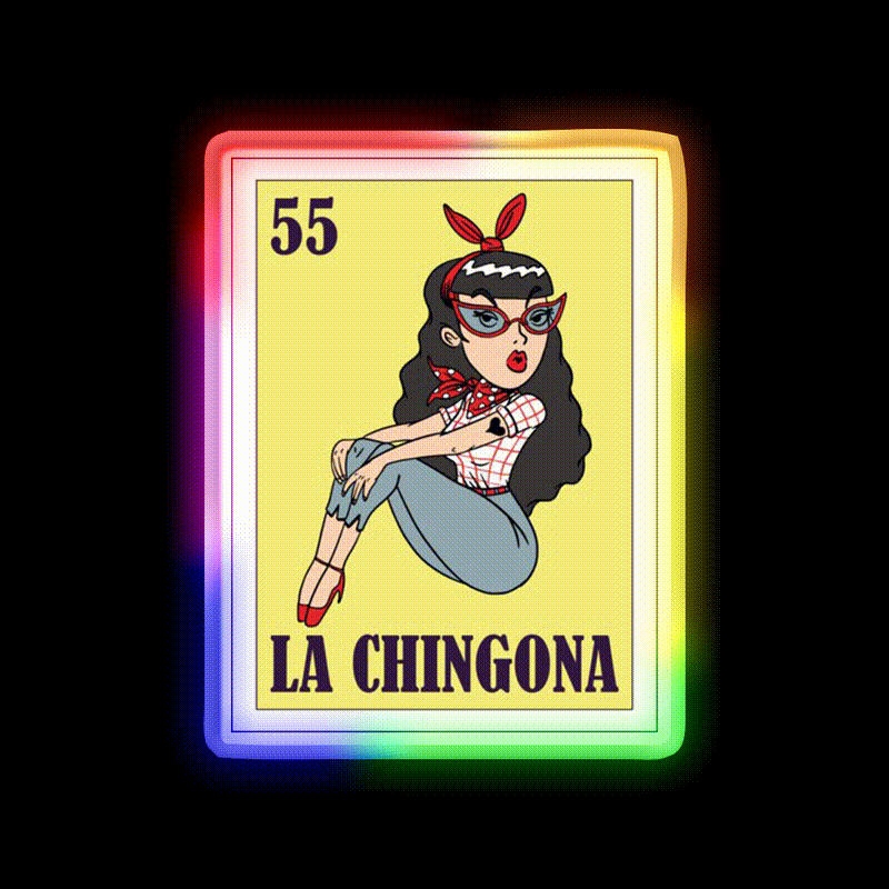 La Chingona Loteria Mexico 5 May Gift Bingo Party Drink Tequila Led Neon Sign Rgb Color - LED neon sign close-up detail