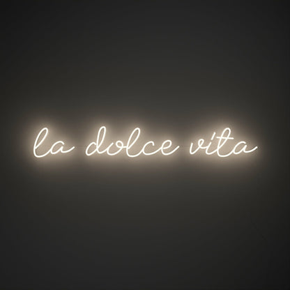 La Dolce Vita Led Neon Sign Felegant And Stylish Decor | Shineneon