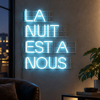 La Nuit Est A Nous LED Neon Sign - Shineneon