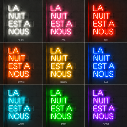La Nuit Esta Nous LED Neon Sign - 05 Color Grid