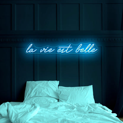 La Vie Est Belle Led Neon Wall Art - Shineneon