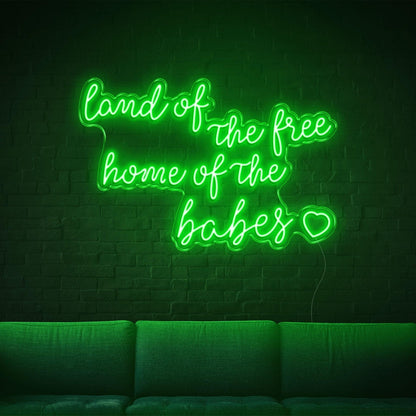 Land Of The Free Home Of The Babes Green Glow Led Neon Sign For Home Decor | Shineneon