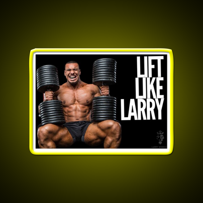Larry Wheels Lift Like Larry Gym Fitness Led Neon Sign Rgb Color