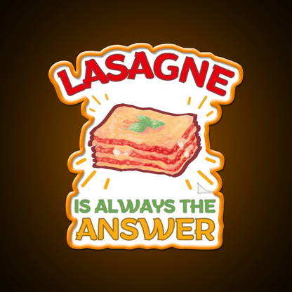 Lasagne Is Always The Answer Fast Food Led Neon Sign For Burger Place Rgb Color - Shineneon