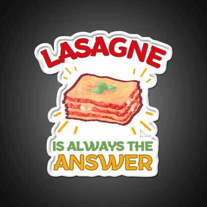 Lasagne Is Always The Answer Fast Food Led Neon Sign For Burger Place Rgb Color - Shineneon