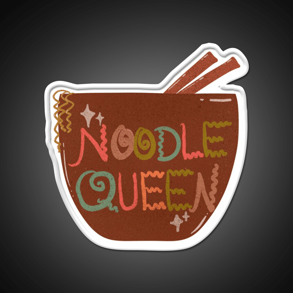 Late Night Noodle Queens Unite Snack Food Led Neon Sign Rgb Color - Shineneon