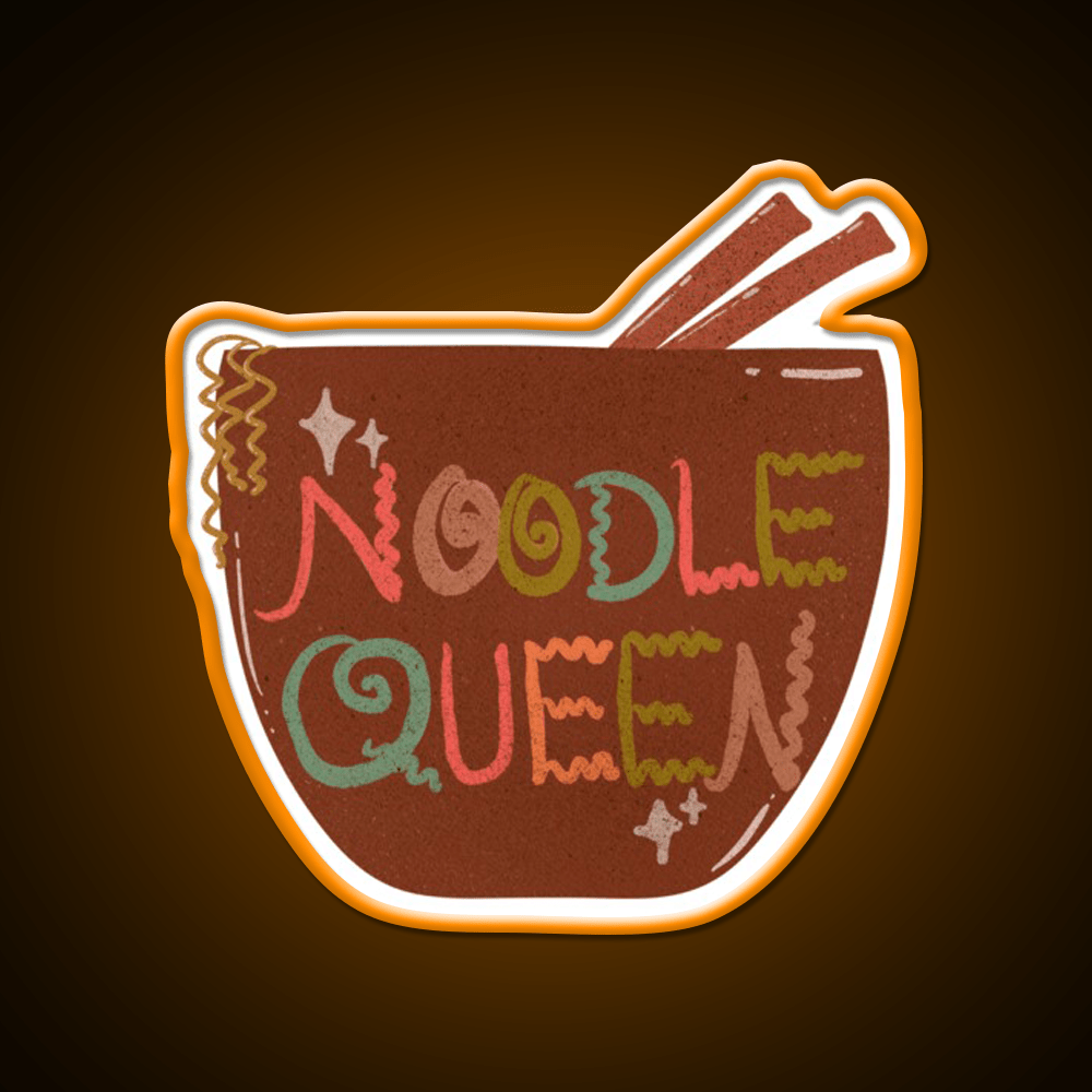 Late Night Noodle Queens Unite Snack Food Led Neon Sign Rgb Color - Shineneon