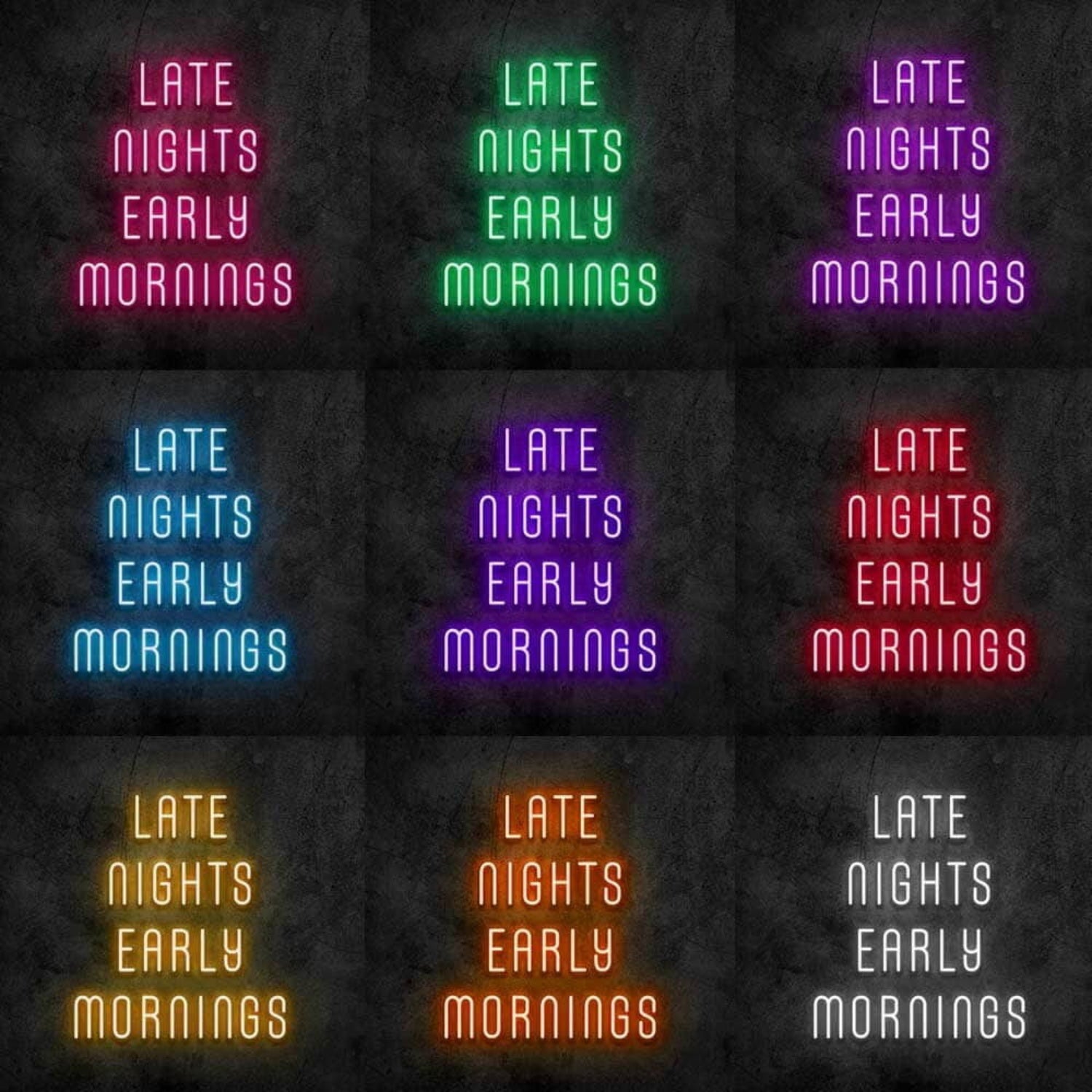 Late Nights Early Mornings Led Neon Sign | Shineneon