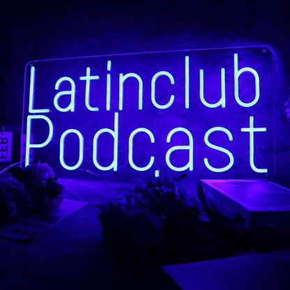 Latinclub Podcast Blue Led Neon Sign - Shineneon