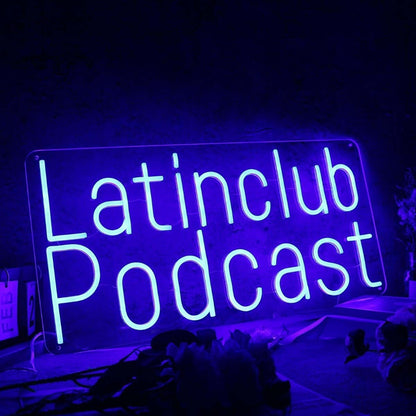 Latinclub Podcast Blue Led Neon Sign - Shineneon
