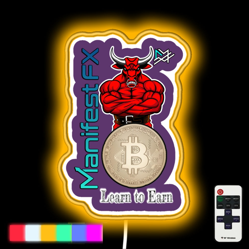 Learn To Earn With Manifest Led Neon Sign