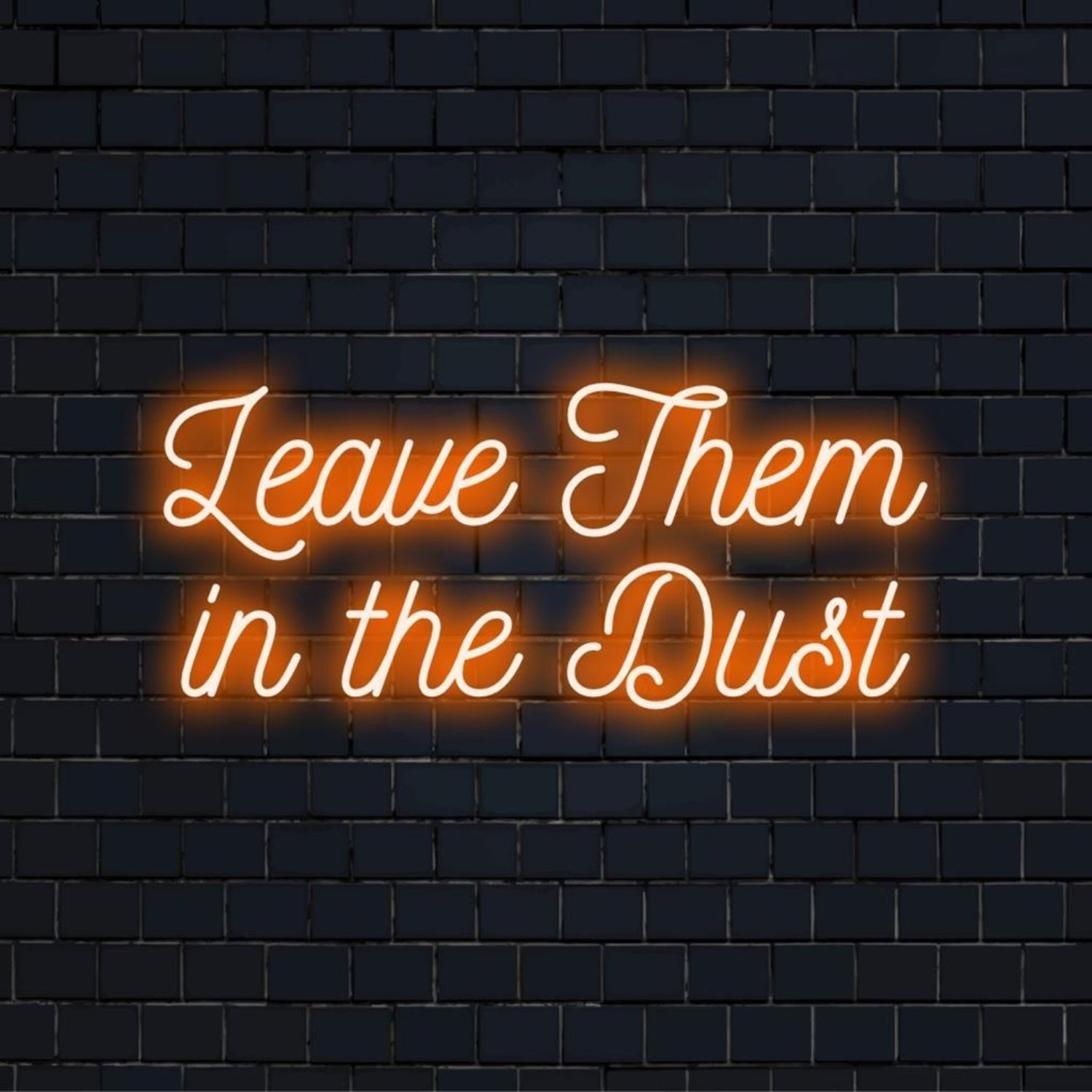 Leave Them In The Dust Curvy Glow Led Neon Sign For Studio Gym Wall Decor | Shineneon